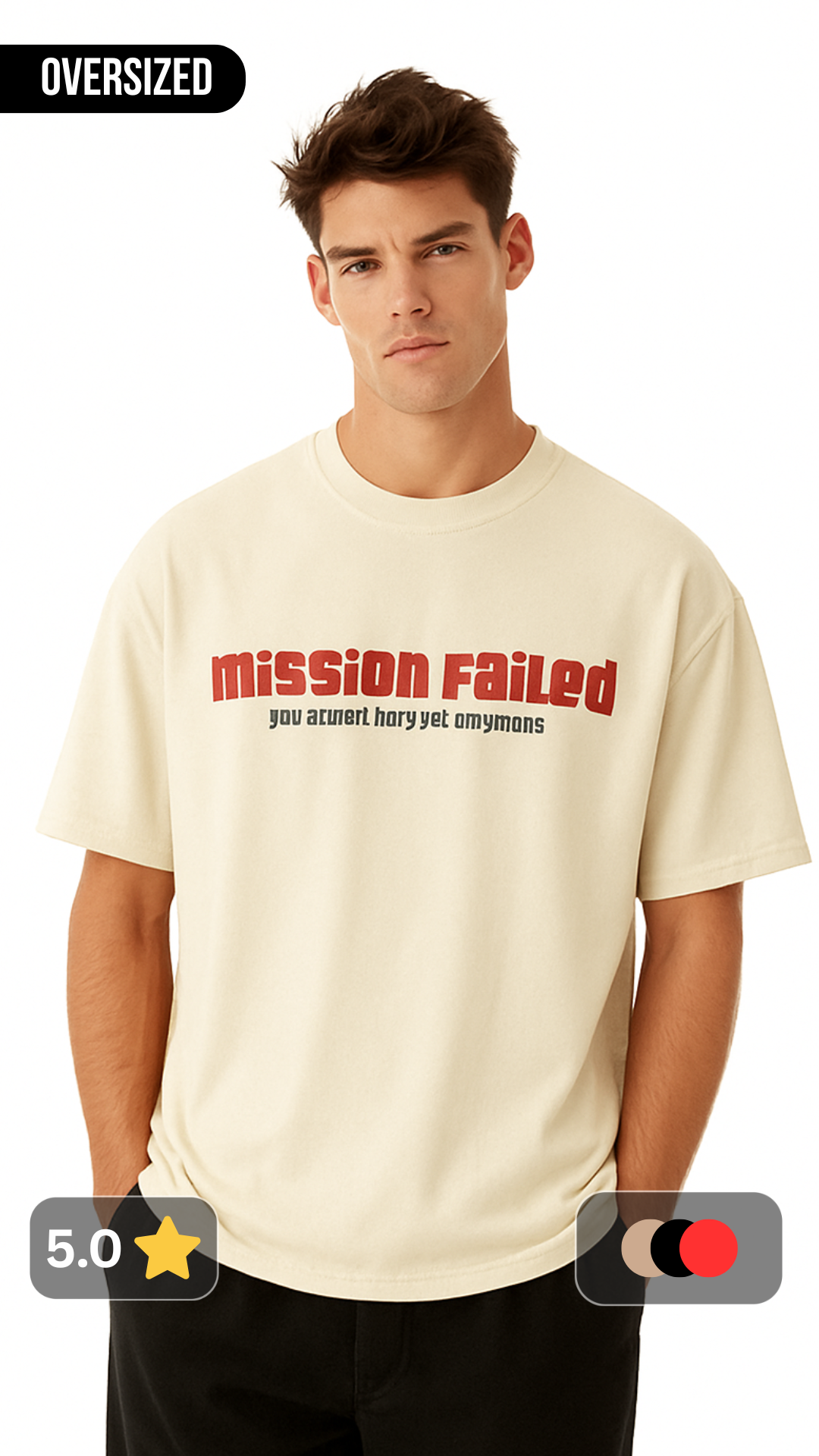 Mission Failed Oversized T shirt