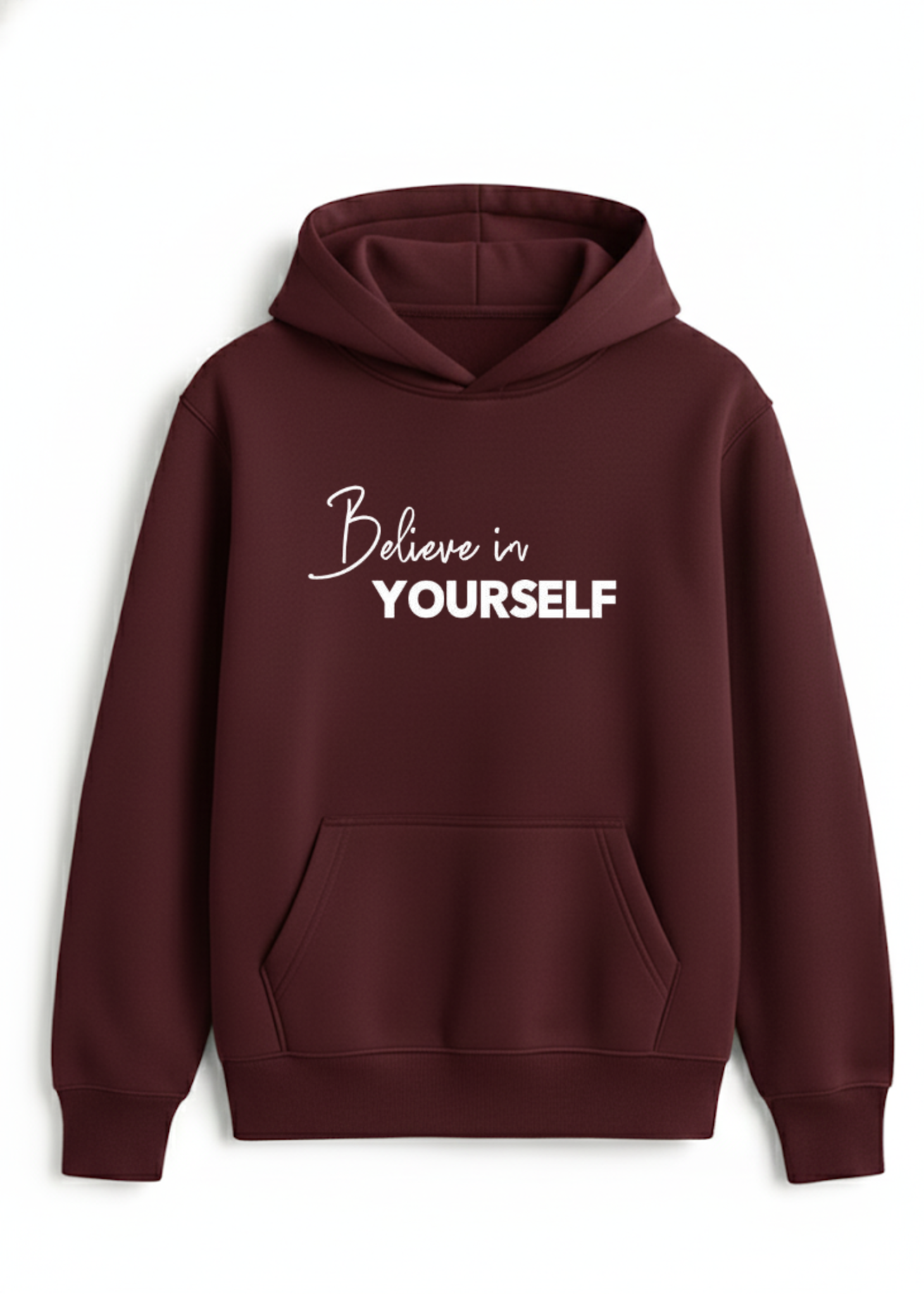 Believe In Yourself Hoodie